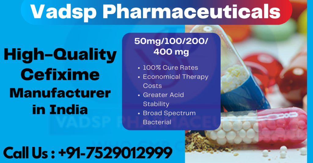 Cefixime Manufacturers in India